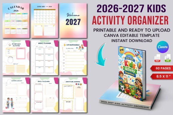 2026–2027 Kids Activity Organizer: A Practical Guide to Building Habits and Creativity