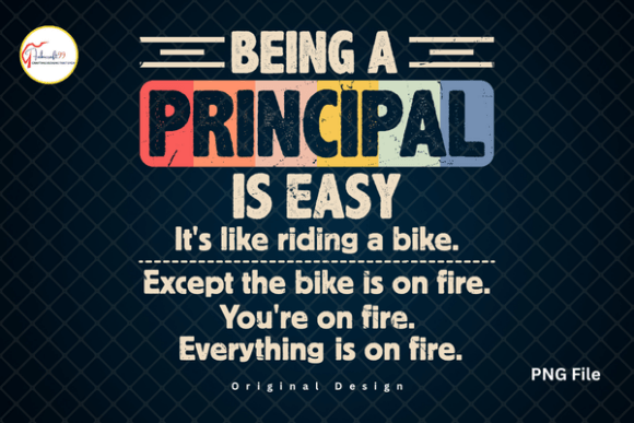 Funny School Principal Quote Tshirt PNG