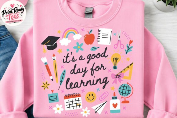 It’s a Good Day for Learning Teacher PNG: A Strategic Asset for Educational Branding and Classroom Culture