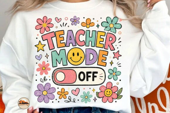 Preppy Teacher Mode Off School Shirt Png: The Ultimate Guide to Creative Digital Assets for Educators and Designers